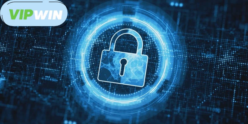 Chính Sách Bảo Mật & Công Bằng Tại Vipwin