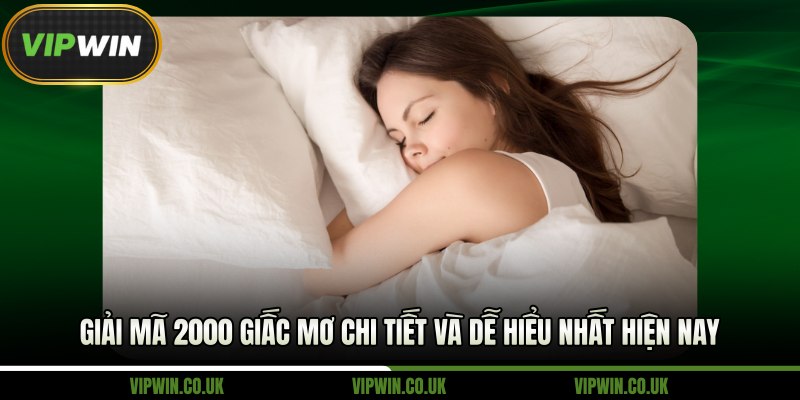 giải mã 2000 giấc mơ
