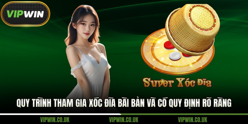Quy trình tham gia xóc đĩa online bài bản và có quy định rõ ràng