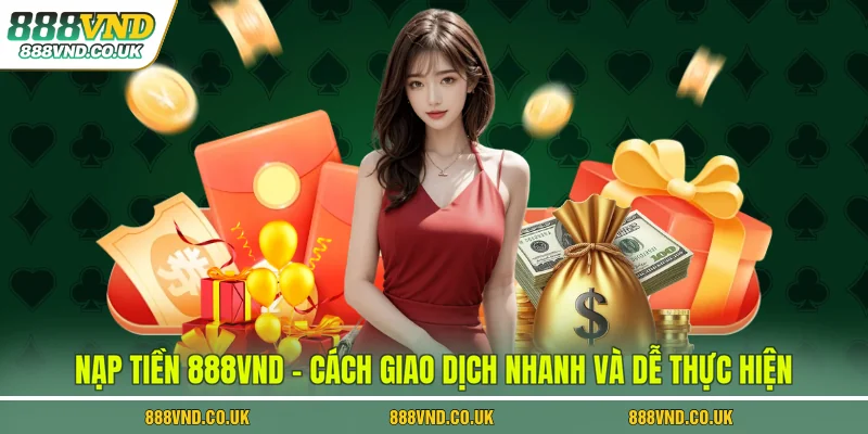 Nạp Tiền 888vnd